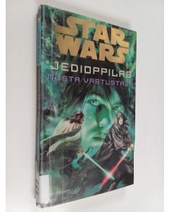 Kirjailijan Jude Watson käytetty kirja Musta vastustaja : Jedioppilas 2