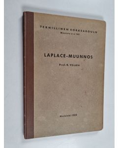 Kirjailijan Kalle Väisälä käytetty kirja Laplace-muunnos