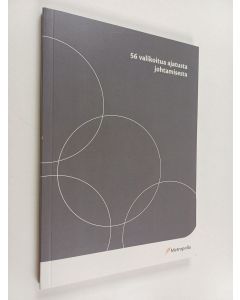 Kirjailijan Erja Pihkala-Bäckström käytetty kirja 56 valikoitua ajatusta johtamisesta