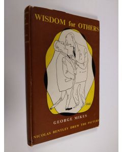 Kirjailijan George Mikes käytetty kirja Wisdom for others