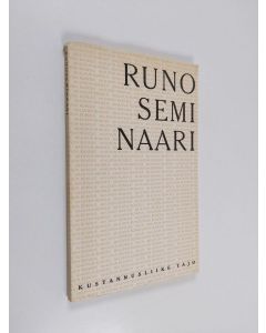 käytetty kirja Runoseminaari 29.-30.9.1962 : 60-luvun runouden merkeissä