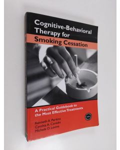 Kirjailijan Kenneth A. Perkins & Cynthia A. Conklin ym. käytetty kirja Cognitive-behavioral Therapy for Smoking Cessation - A Practical Guidebook to the Most Effective Treatments