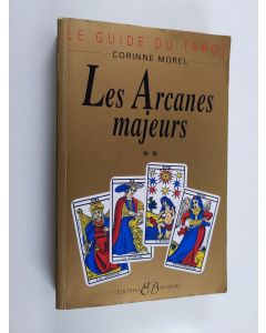 Kirjailijan Corinne Morel käytetty kirja Le guide du tarot. Tome 2, Les arcanes majeurs