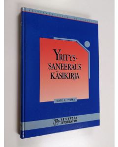 Kirjailijan Risto K. Ovaska käytetty kirja Yrityssaneerauskäsikirja