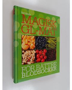 Kirjailijan Norma MacMillan käytetty kirja Magisk GL-mat för bättre blodsocker : lev längre, ladda din energi maximalt, gå ner i vikt och bli av med suget