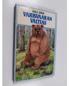 Kirjailijan Venla Sainio käytetty kirja Varisvaaran valtias