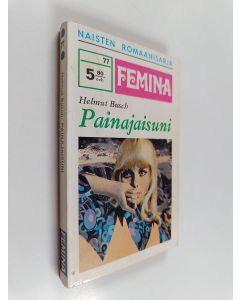 Kirjailijan Helmut Busch käytetty kirja Painajaisuni