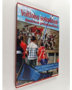 Kirjailijan Maarit Aro-Heinilä käytetty kirja Voittoisa sodankäynti ihmisten pelastumiseksi
