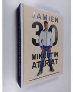 Kirjailijan Jamie Oliver käytetty kirja Jamien 30 minuutin ateriat