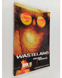 Kirjailijan Antony Johnston käytetty kirja Wasteland Vol. 1 : Cities in Dust