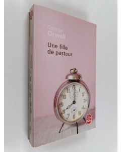 Kirjailijan George Orwell käytetty kirja Une Fille de Pasteur