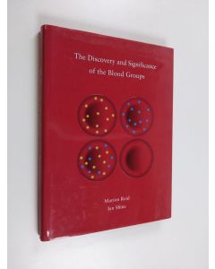 Kirjailijan Marion E. Reid & Ian Shine käytetty kirja The Discovery and Significance of the Blood Groups