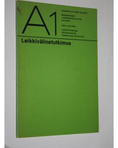 Kirjailijan Anja Lahtinen käytetty kirja Leikkivälinetutkimus : Leikkivälineiden psykologisten toimintojen kartoitus