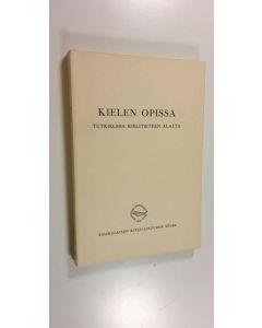 Tekijän Toivo Vuorela  käytetty kirja Kielen opissa : tutkielma kielitieteen alalta