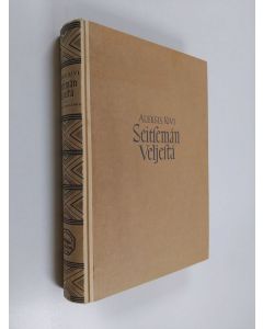 Kirjailijan Aleksis Kivi käytetty kirja Seitsemän veljestä (elokuvaversio)