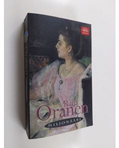 Kirjailijan Raija Oranen käytetty kirja Miljonääri : ensimmäinen kirja