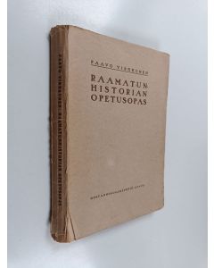 Kirjailijan Paavo Virkkunen käytetty kirja Raamatunhistorian opetusopas