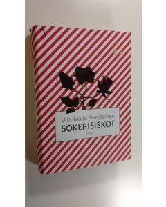 Kirjailijan Ulla-Maija Paavilainen käytetty kirja Sokerisiskot