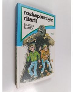 Kirjailijan Bjarne Reuter käytetty kirja Roskapönttöjen ritarit