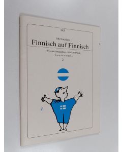Kirjailijan Olli Nuutinen käytetty teos Finnisch auf Finnisch : Wörterverzeichnis zum Lehrbuch = Suomea suomeksi 2