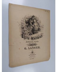 Kirjailijan G. Langer uusi teos Lilla Mormor : Älsklings stycke vid piano