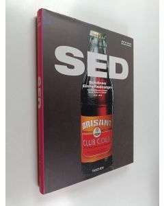 Kirjailijan Ralf E. Ulrich käytetty kirja SED : schönes Einheitsdesign 1949-1989 = stunning eastern design 1949-1989 = savoir eviter le design 1949-1989