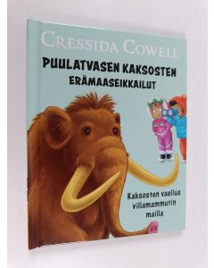 käytetty kirja Puulatvasen kaksosten erämaaseikkailu : kaksosten vaellus villimammuutin mailla
