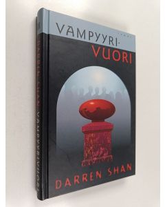 Kirjailijan Darren Shan käytetty kirja Vampyyrivuori