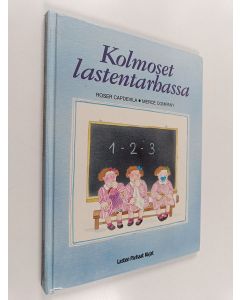Kirjailijan Roser Capdevila käytetty kirja Kolmoset lastentarhassa