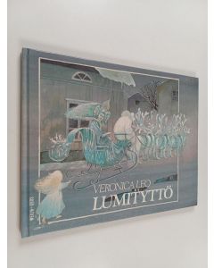 Kirjailijan Veronica Leo käytetty kirja Lumityttö