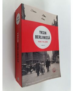 Kirjailijan Hans Fallada käytetty kirja Yksin Berliinissä