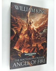 Kirjailijan William King käytetty kirja Angel of Fire