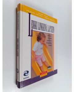 Kirjailijan Ellen ym. Yack käytetty kirja Leikki linkkinä lapseen : toimintaterapiaa sensorisen integraation keinoin