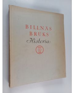 Kirjailijan Helmer Tegengren käytetty kirja Billnäs bruks historia : minnesskrift