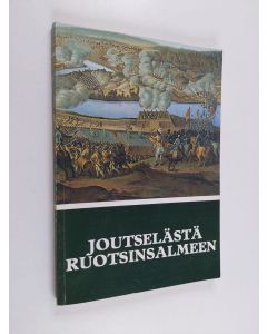 käytetty kirja Joutselästä ruotsinsalmeen