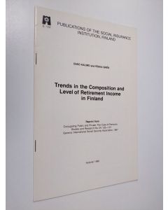 Kirjailijan Esko Kalimo käytetty teos Trends in the composition and level of retirement income in Finland