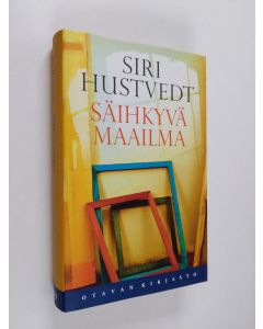Kirjailijan Siri Hustvedt käytetty kirja Säihkyvä maailma
