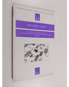 käytetty kirja The first thirty : summaries of the publications of the Research Unit for Contemporary Culture nos 1-30