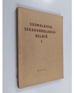 käytetty kirja Suomalaisia sekakuorolauluhelmiä 1