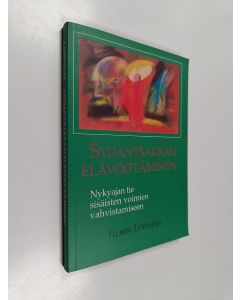 Kirjailijan Florin Lowndes käytetty kirja Sydäntsakran elävöittäminen : nykyajan tie sisäisten voimien vahvistamiseen