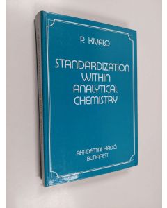 Kirjailijan Pekka Kivalo käytetty kirja Standardization within analytical chemistry