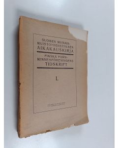 käytetty kirja Suomen muinaismuistoyhdistyksen aikakauskirja L = Finska fornminnesföreningens tidskrift L