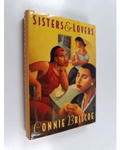 Kirjailijan Connie Briscoe käytetty kirja Sisters & Lovers