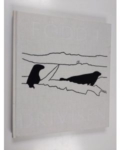 Kirjailijan Seppo Keränen käytetty kirja Född i drivisen