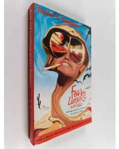 Kirjailijan Hunter S. Thompson käytetty kirja Fear and loathing in Las Vegas : a savage journey to the heart of the American dream