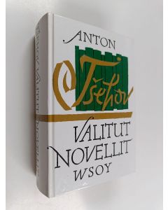 Kirjailijan Anton Tsehov käytetty kirja Valitut novellit I-II (yhteissidos)