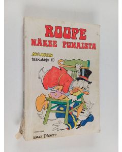 Kirjailijan Walt Disney käytetty kirja Roope näkee punaista