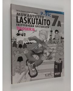 Kirjailijan Helena Haavisto käytetty kirja Mukautettu laskutaito eriyttävään opetukseen, 7A : Tuloskirja