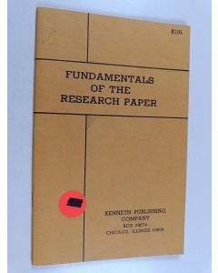 Kirjailijan William Leahy käytetty teos Fundamentals of the Research Paper