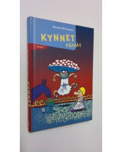 Kirjailijan Hannu Hirvonen käytetty kirja Kynnet ja päivät